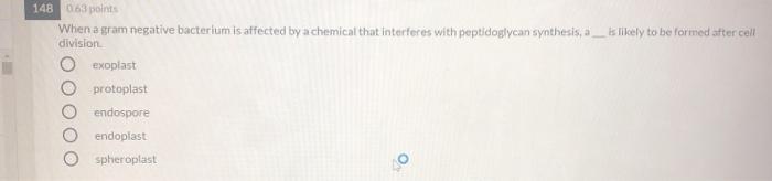 Solved 148 063 points When a gram negative bacterium is | Chegg.com