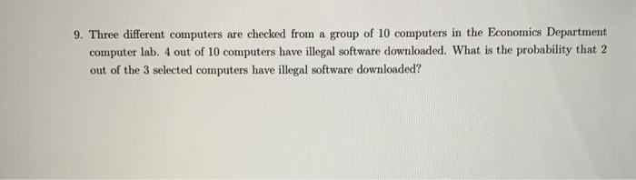Solved 9. Three different computers are checked from a group | Chegg.com