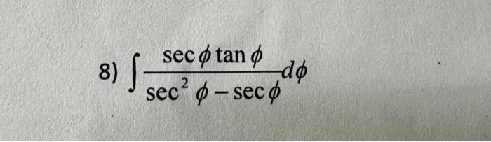 Solved seco tan o sec² - sec p $ 8) S- -do | Chegg.com