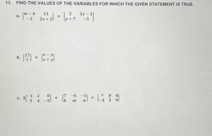 Solved 13. FIND THE VALUES OF THE VARIABLES FOR WHICH THE | Chegg.com
