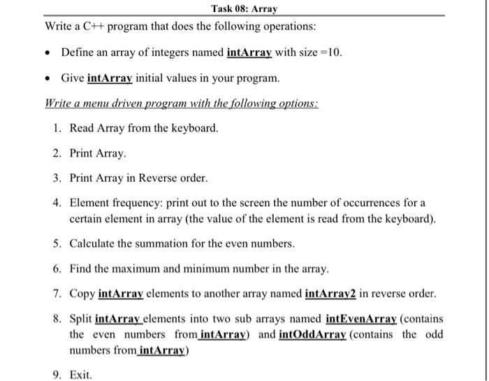 Solved Task 08: Array Write a C++ program that does the | Chegg.com
