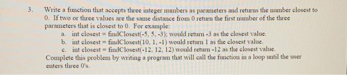 Solved 3. Write a function that accepts three integer | Chegg.com