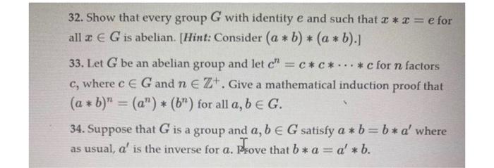 Solved 32. Show that every group G with identity e and such | Chegg.com