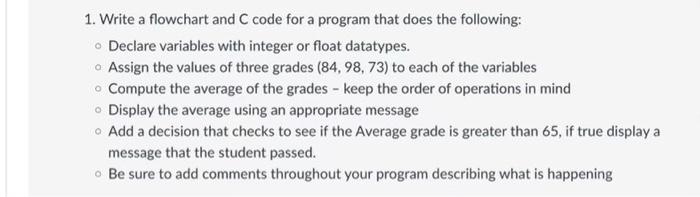Solved 1. Write a flowchart and C code for a program that | Chegg.com