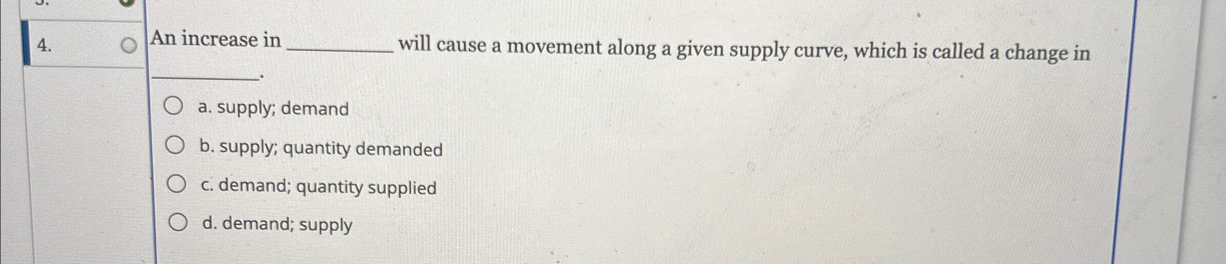 Solved An increase in ﻿will cause a movement along a given | Chegg.com