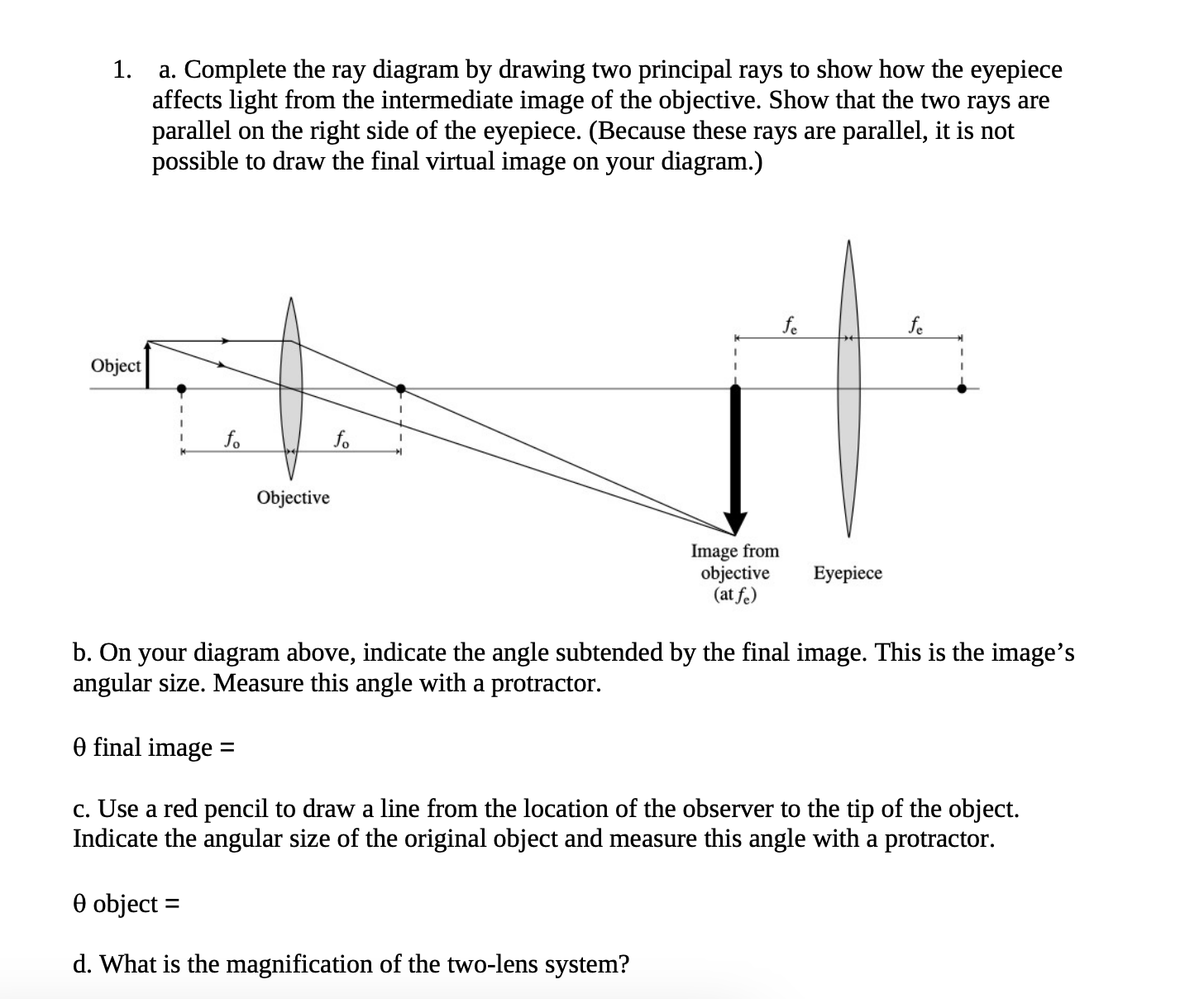 Solved a. ﻿Complete the ray diagram by drawing two principal | Chegg.com