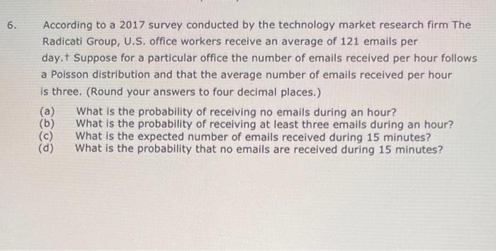 Solved According to a 2017 survey conducted by the | Chegg.com