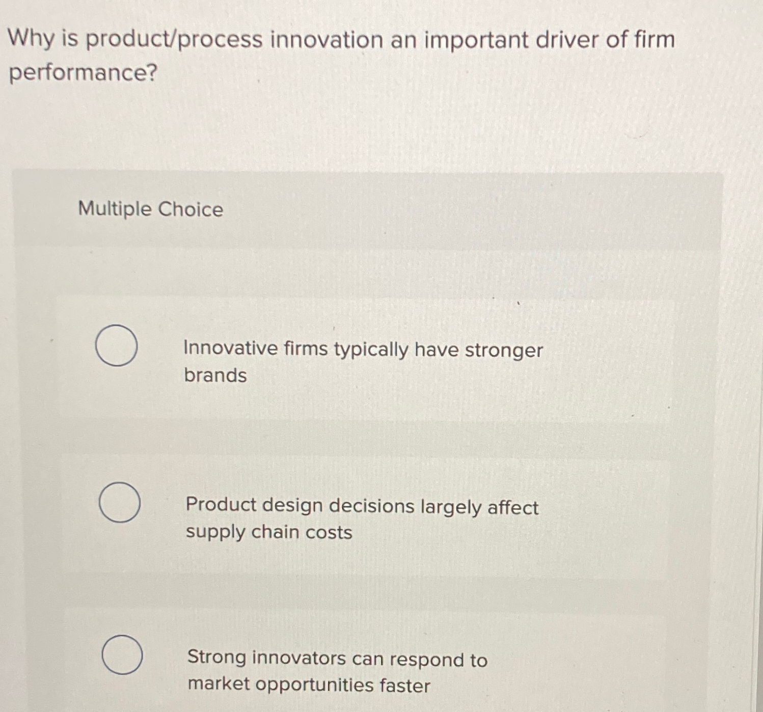 Solved Why is product/process innovation an important driver | Chegg.com