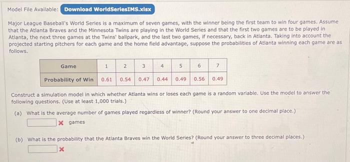 Solved Major League Baseball's World Series Is A Maximum Of | Chegg.com