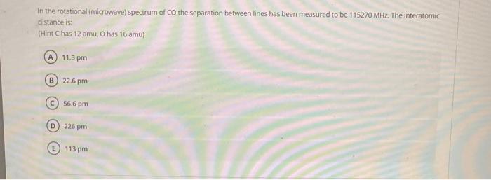 Solved in the rotational (microwave) spectrum of co the | Chegg.com