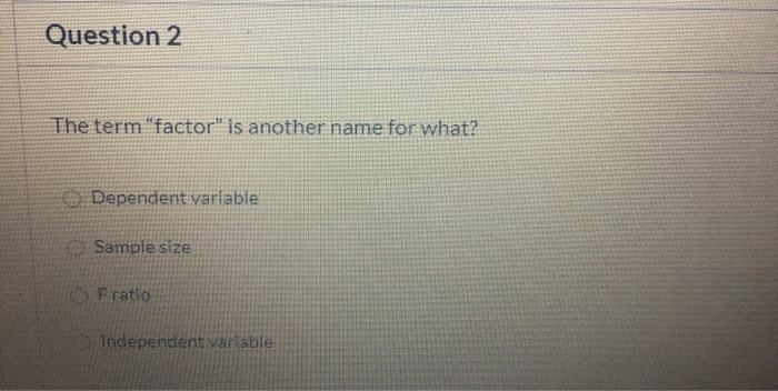 solved-question-2-the-term-factor-is-another-name-for-chegg