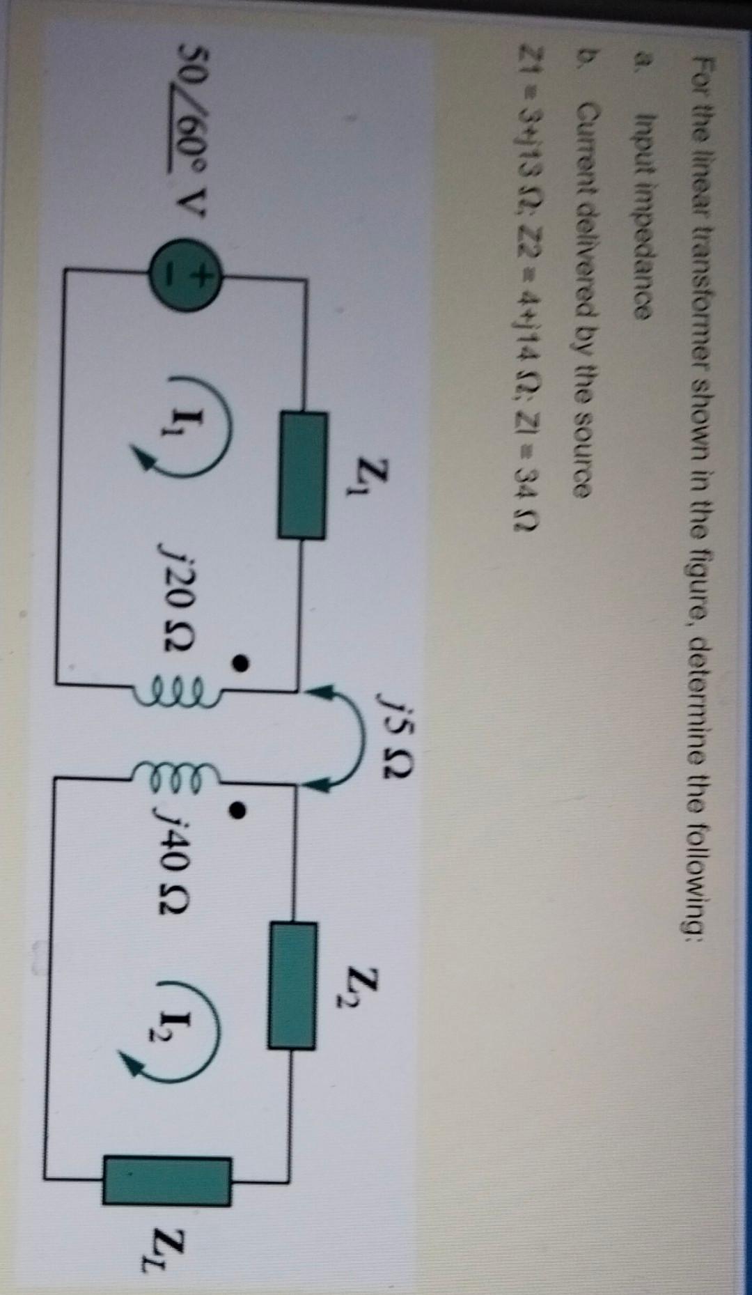 Solved For The Linear Transformer Shown In The Figure, | Chegg.com