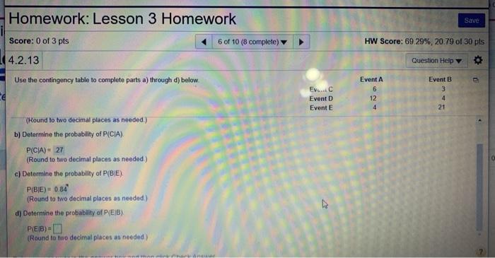 Solved Homework: Lesson 3 Homework Save Score: 0 of 3 pts 6 | Chegg.com