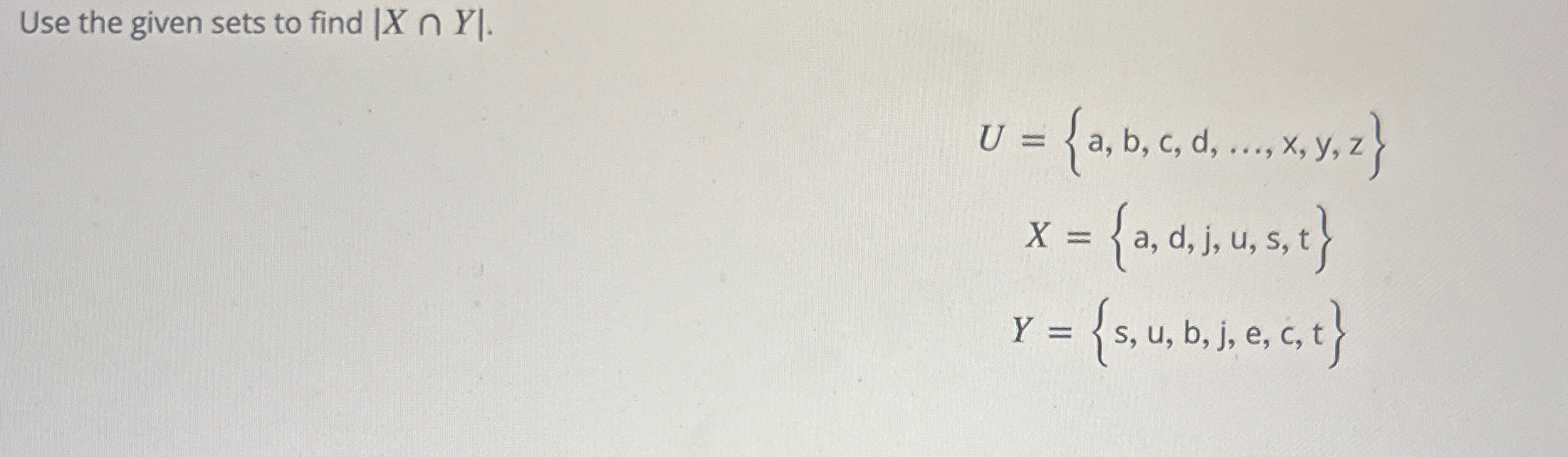 Solved Use the given sets to find | Chegg.com