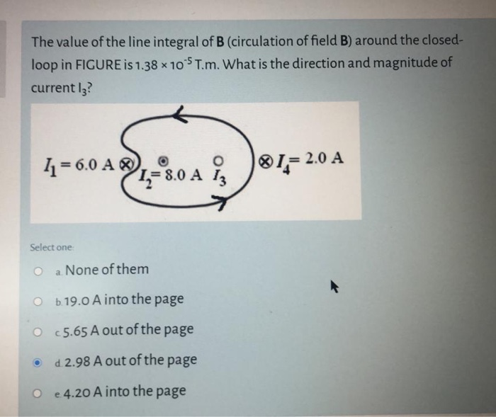 Solved The value of the line integral of B circulation of Chegg