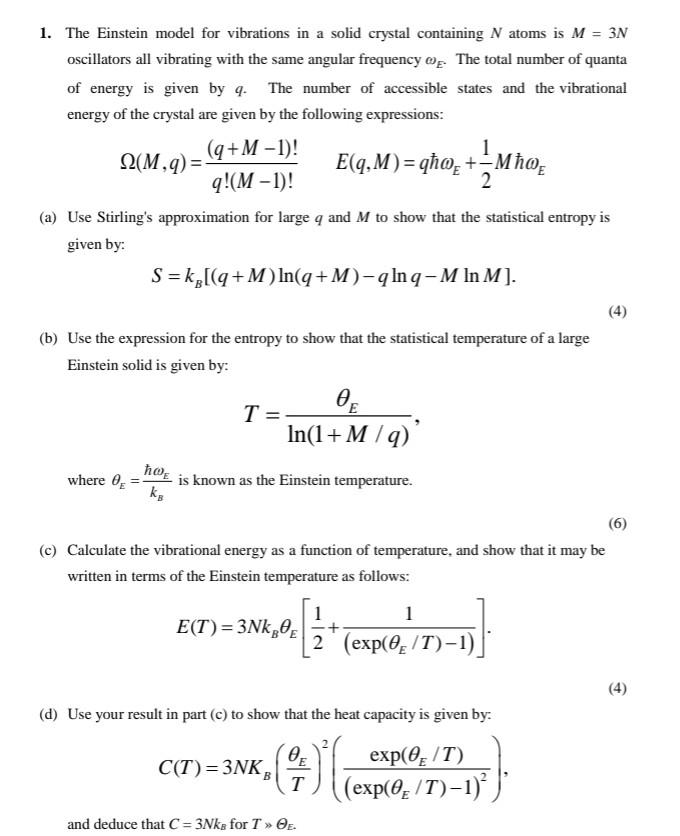 Solved 1. The Einstein model for vibrations in a solid | Chegg.com