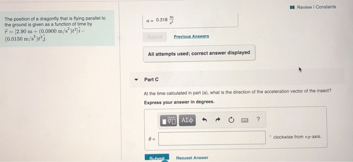 Solved Review Constants m a = 0.318 The position of a | Chegg.com