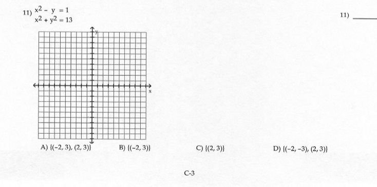 Solved x2-y=1x2+y2=13A) {(-2,3),(2,3)}B) {(-2,3)}B) {(-2,3)} | Chegg.com
