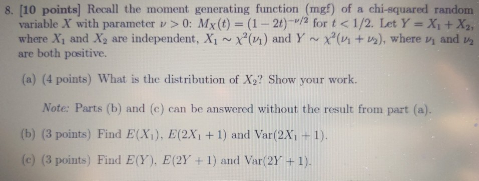 Solved 8 10 Points Recall The Moment Generating Functi Chegg Com