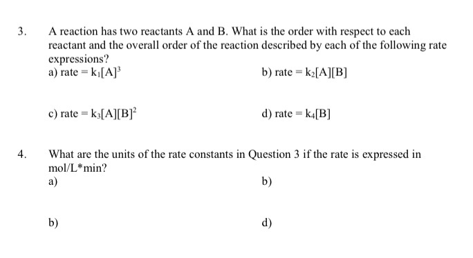 Solved 3. A reaction has two reactants A and B. What is the | Chegg.com