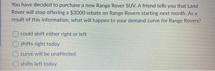 solved-you-have-decided-to-purchase-a-new-range-rover-suv-a-chegg