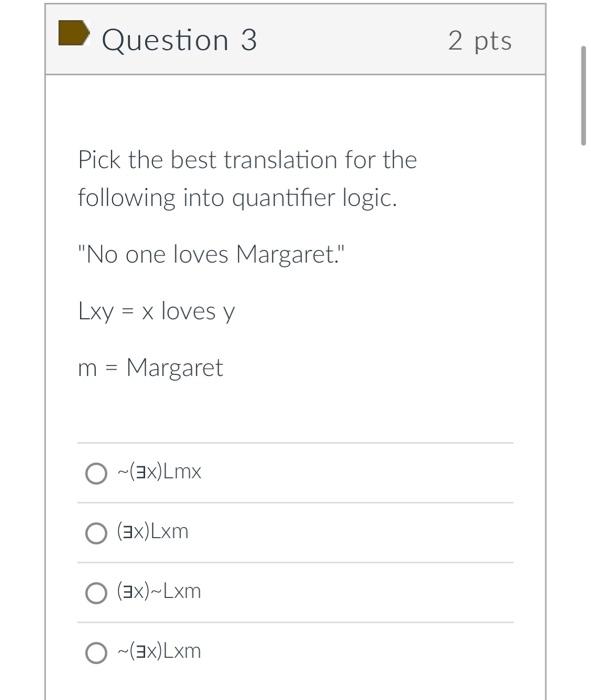 Solved Question 3 Pick the best translation for the | Chegg.com