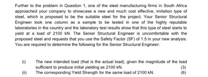 Solved Further To The Problem In Question 1, One Of The | Chegg.com