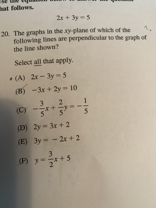 Solved Hat Follows 2x 3y 5 The Graphs In The Xy Plane Chegg Com