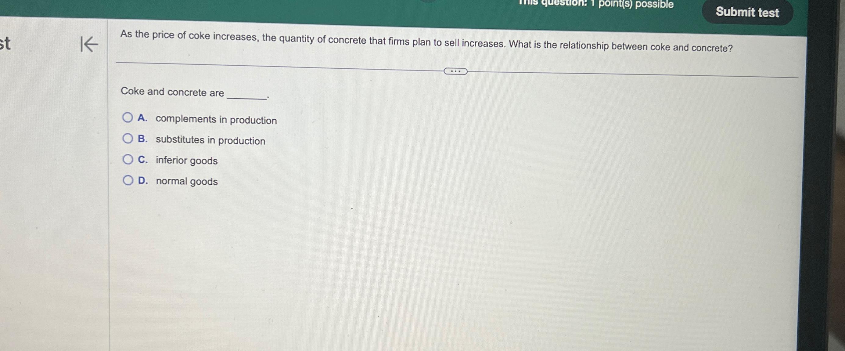 Solved Submit testAs the price of coke increases, the | Chegg.com