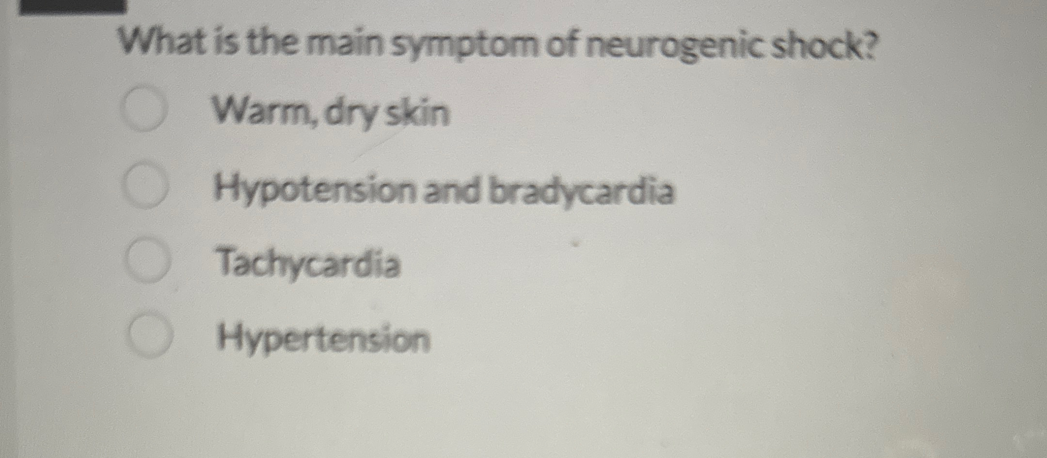 Solved What is the main symptom of neurogenic shock?Warm, | Chegg.com