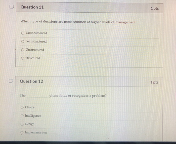 Solved Question 11 1 pts Which type of decisions are most | Chegg.com