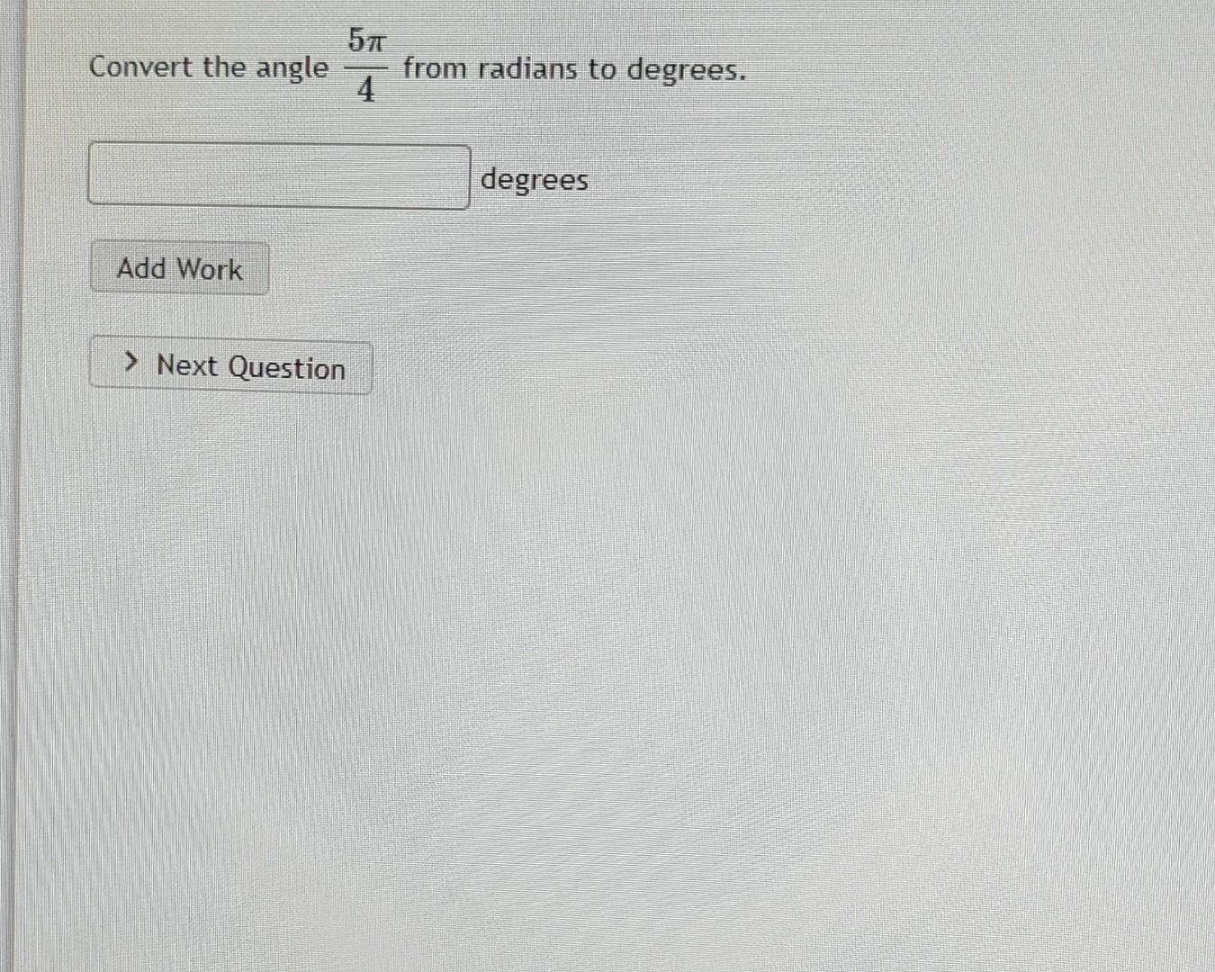 solved-convert-the-angle-45-from-radians-to-degrees-chegg