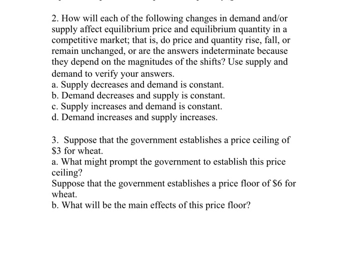 Solved 2 How Will Each Of The Following Changes In Deman