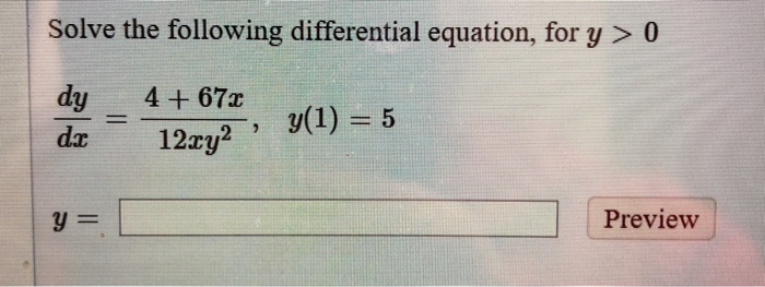Solved Solve the following differential equation, for y > 0 | Chegg.com