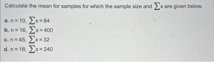 Solved Calculate the mean for samples for which the sample | Chegg.com