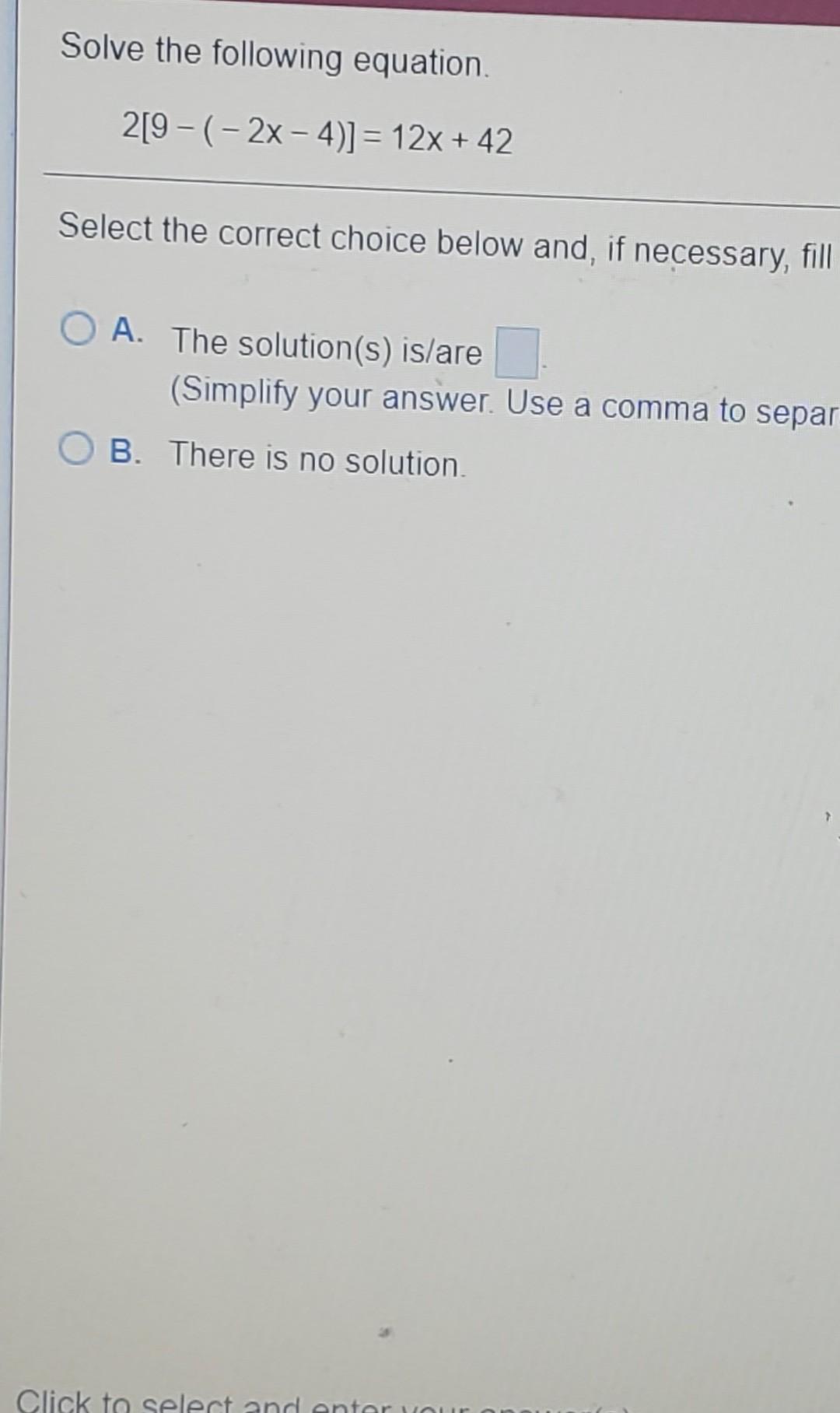 Solved Solve the following equation 2[9-(-2x - 4)] = 12x + | Chegg.com
