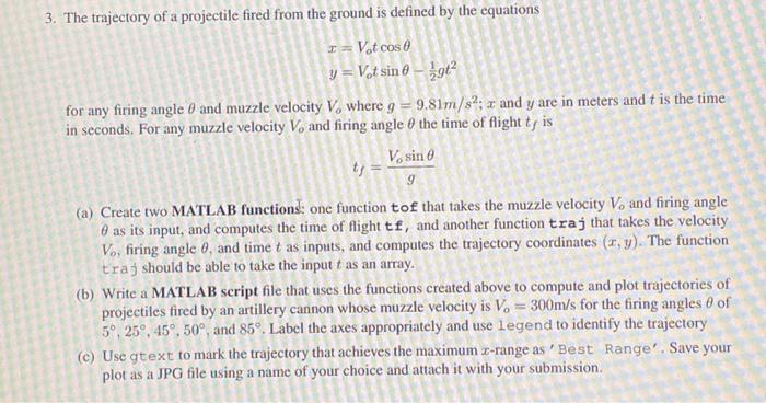 Solved 3. The trajectory of a projectile fired from the | Chegg.com