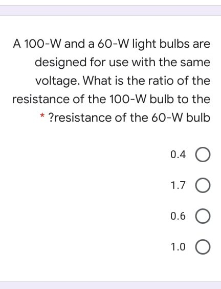 Solved A 100-W And A 60-W Light Bulbs Are Designed For Use | Chegg.com