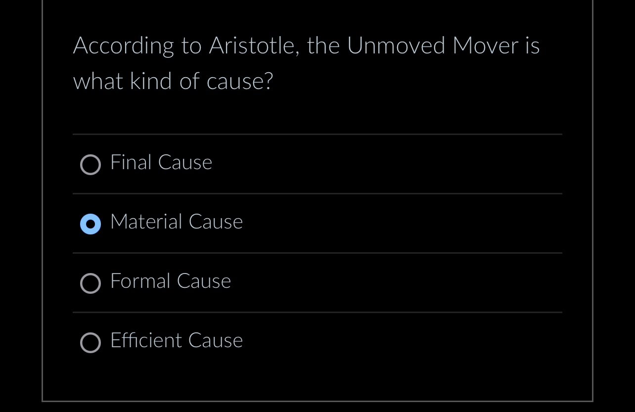 Solved According to Aristotle, the Unmoved Mover is what | Chegg.com