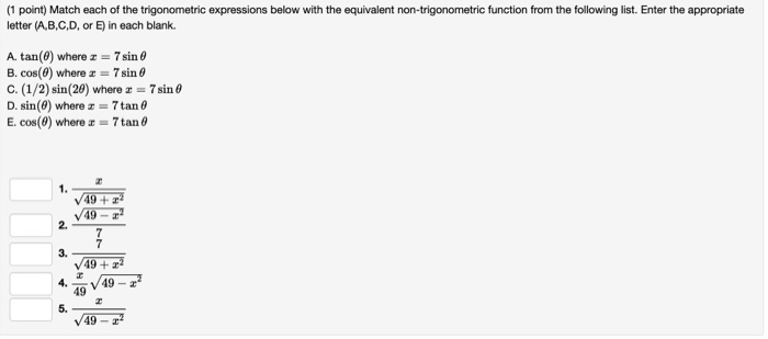 Solved (1 point) Match each of the trigonometric expressions | Chegg.com