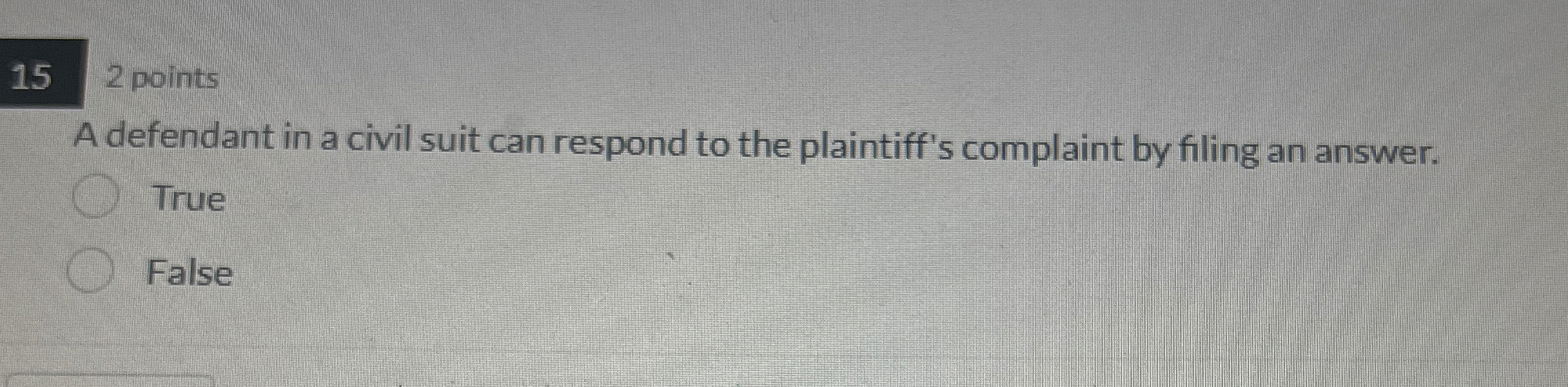 Solved A defendant in a civil suit can respond to the | Chegg.com