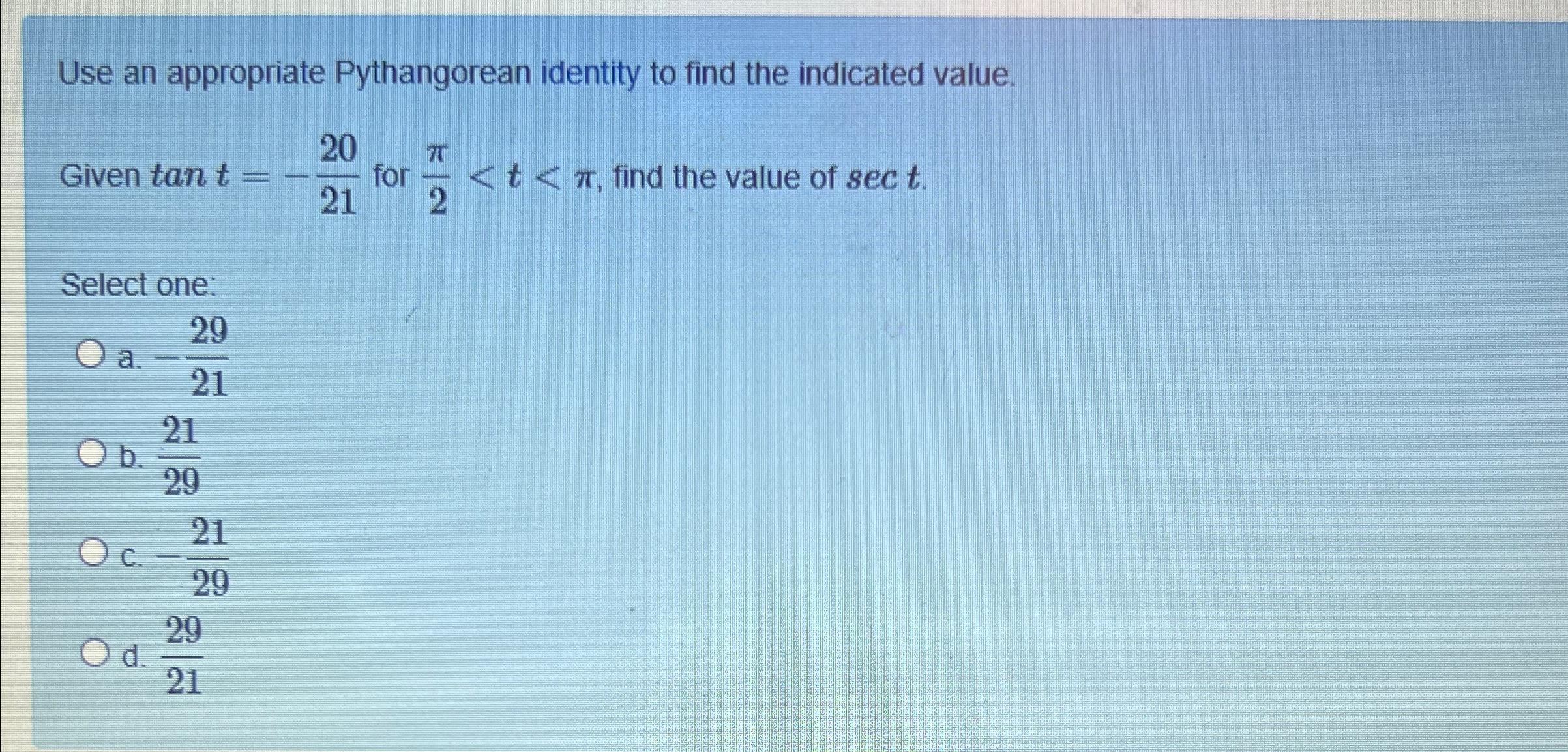 Solved Use an appropriate Pythangorean identity to find the | Chegg.com