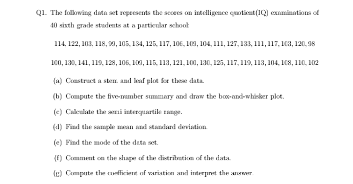 Solved 1. The following data set represents the scores on | Chegg.com