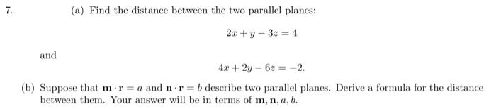 Solved (a) Find the distance between the two parallel | Chegg.com