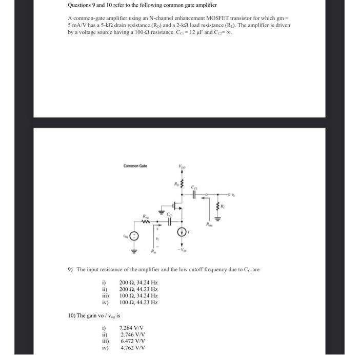 Solved Questions 9 and 10 refer to the following common gate | Chegg.com