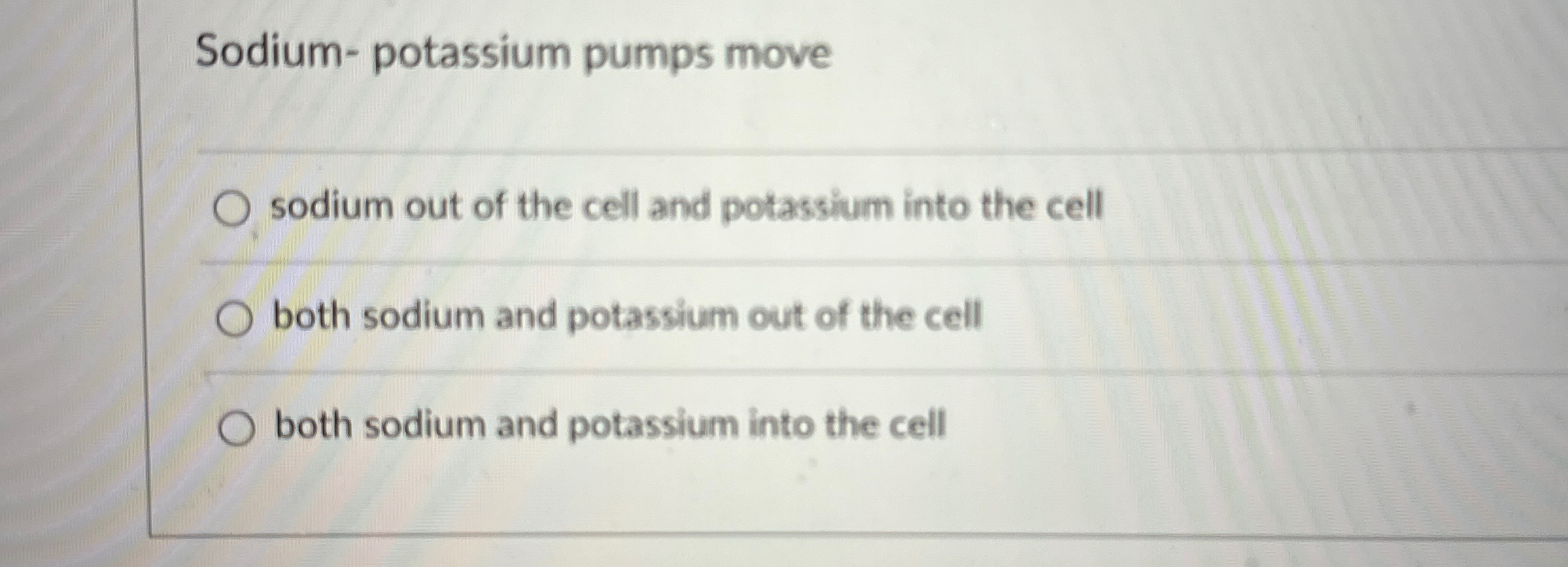 Solved Sodium- ﻿potassium pumps moveq,sodium out of the cell | Chegg.com
