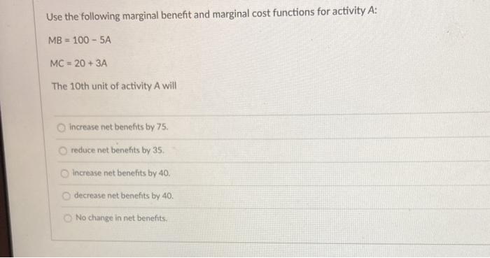 Solved Use the following marginal benefit and marginal cost | Chegg.com