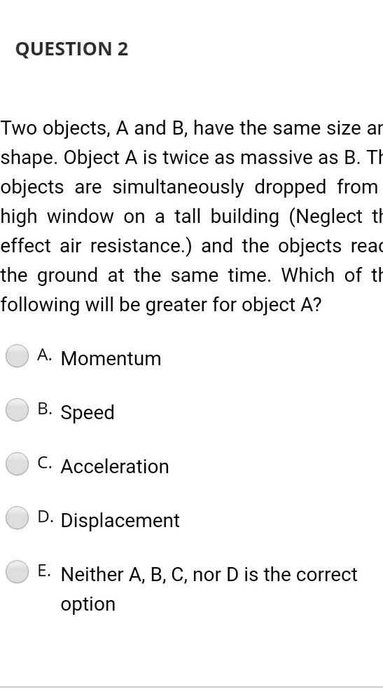 Solved QUESTION 2 Two Objects, A And B, Have The Same Size | Chegg.com