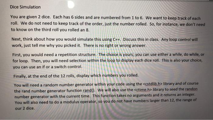 Solved Dice Simulation You are given 2 dice. Each has 6 | Chegg.com