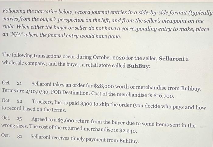 Solved Following the narrative below, record journal entries | Chegg.com